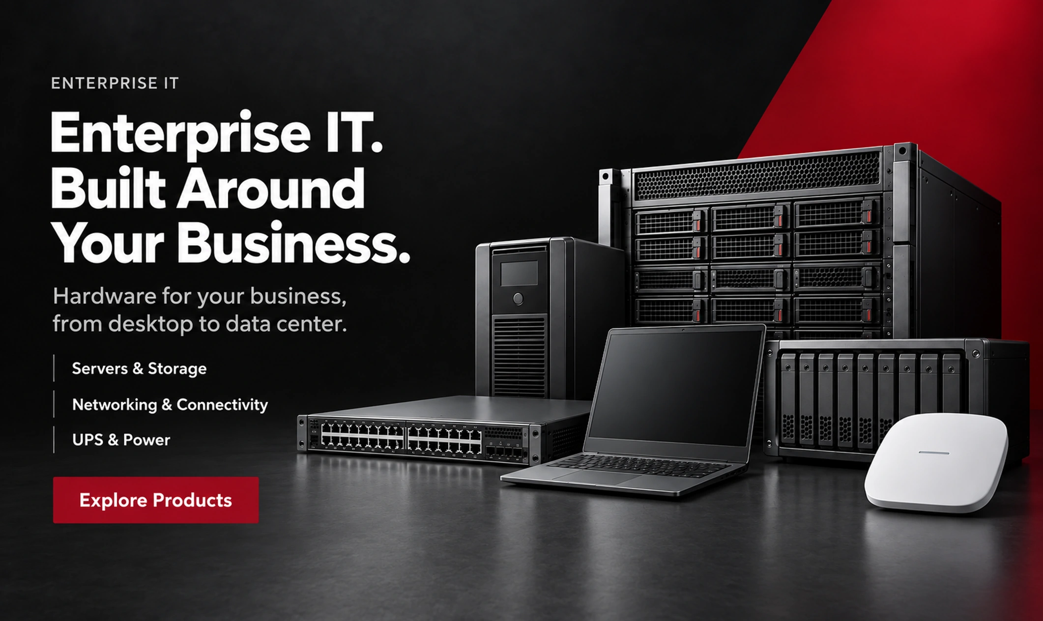 Enterprise IT - Hardware for your business, from desktop to data center